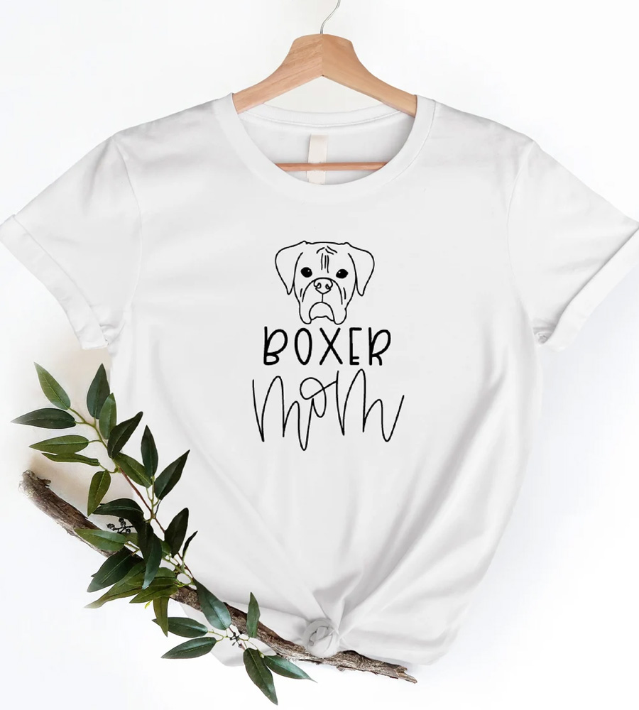 Boxer Mom Shirt for Dog Mom
