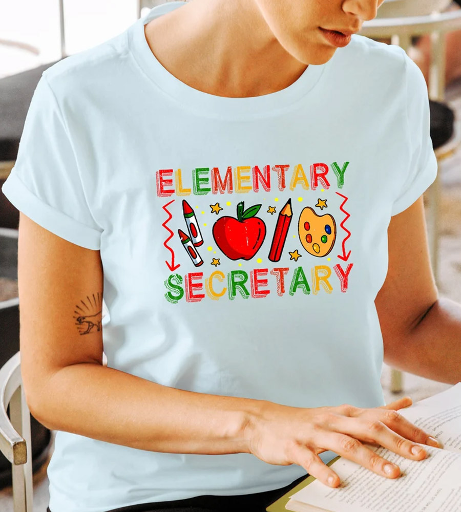 Elementary School Secretary Shirt