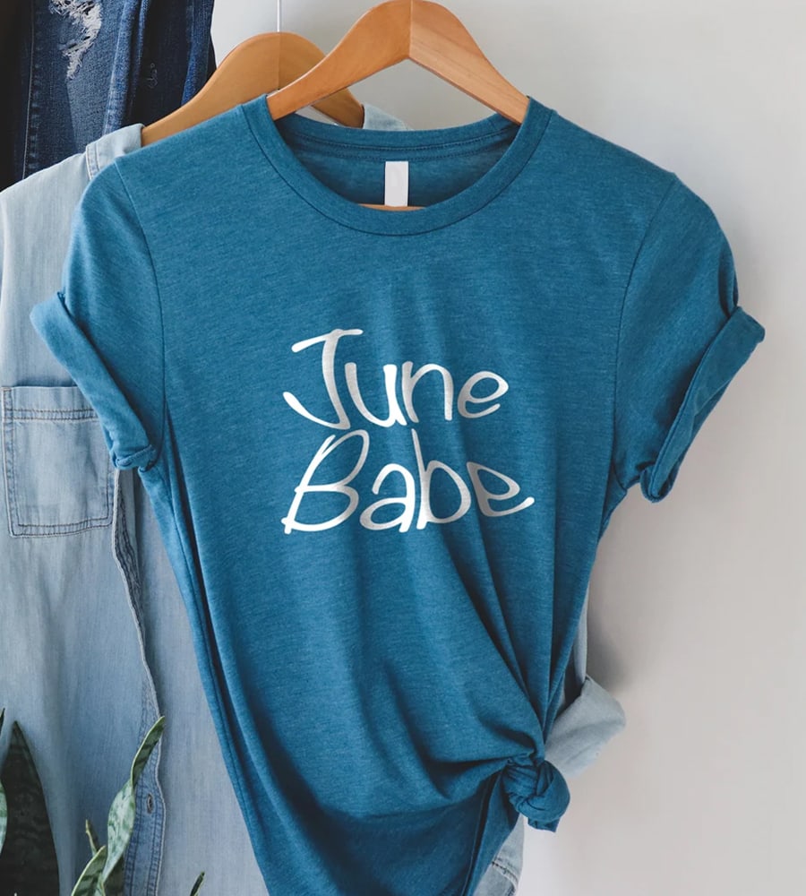 June Babe Shirt