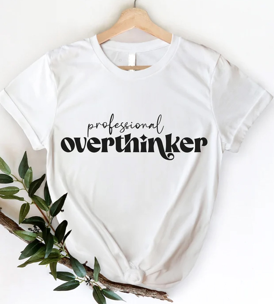 Professional Overthinker Shirt