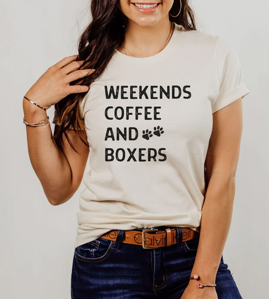 Weekends Coffee and Boxers T-Shirt